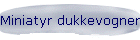 Miniatyr dukkevogner