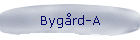 Bygård-A