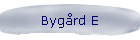 Bygård E