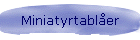 Miniatyrtabler